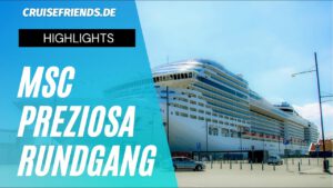 MSC Preziosa – Rundgang