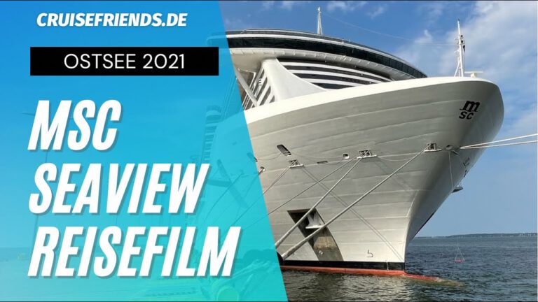 MSC Seaview – Reisefilm 10.07. – 17.07.2021