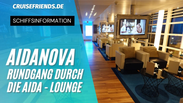 AIDAnova – Rundgang durch die AIDA Lounge