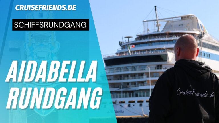 AIDAbella – Rundgang 2024