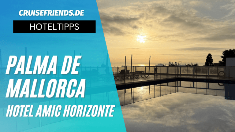Hoteltipp für Palma de Mallorca – Hotel Amic Horizonte