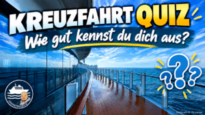 Kreuzfahrt Quiz: Wie gut kennst du dich mit AIDA, MSC & Mein Schiff aus?