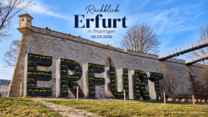 Erfurt – ein ungeplanter Zwischenstopp, der sich gelohnt hat